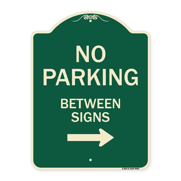 Signmission Designer Series-No Parking Between Signs 2 Green Heavy-Gauge Aluminum, 24" x 18", G-1824-9964 A-DES-G-1824-9964 - main